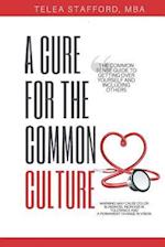 A Cure for the Common Culture