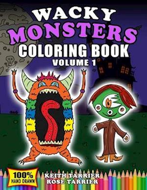 Wacky Monsters Coloring Book Volume 1