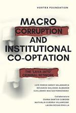 Macro-Corruption and Institutional Co-Optation