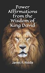 Power Affirmations from the Wisdom of King David