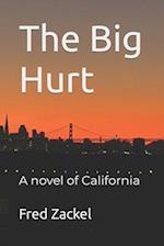 The Big Hurt: A novel of California 