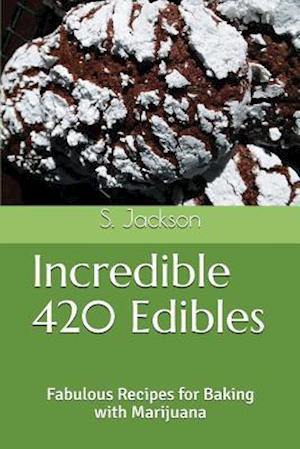 Incredible 420 Edibles