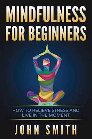 Mindfulness for Beginners