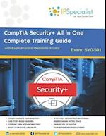 Comptia Security+ All in One Complete Training Guide with Exam Practice Questions & Labs