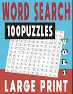 Word Search Large Print 100 Puzzles Vol 1