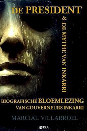 Biografische Bloemlezing Van Gouverneurs Inkarri