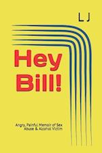 Hey Bill!