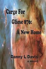 Cargo for Gliese 876