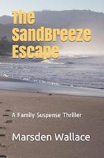 The Sandbreeze Escape