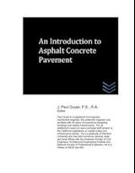 An Introduction to Asphalt Concrete Pavement