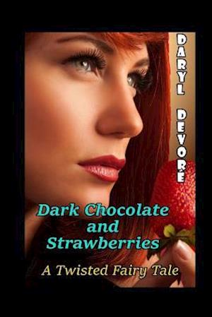 Dark Chocolate and Strawberries