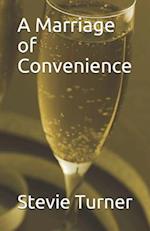 A Marriage of Convenience