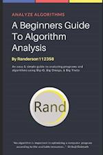 A Beginners Guide to Algorithm Analysis