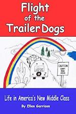 Flight of the Trailer Dogs