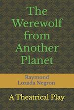 "The Werewolf From Another Planet" 