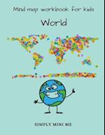 Mind Map Workbook for Kids - World