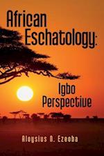 African Eschatology: Igbo Perspective 