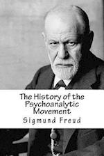 The History of the Psychoanalytic Movement