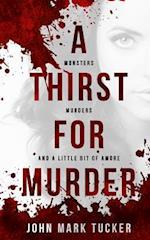 A Thirst for Murder