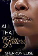 All That Glitters