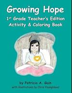 Growing Hope 1st Grade Teacher's Edition Activity & Coloring Book