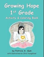 Growing Hope 1st Grade Activity & Coloring Book