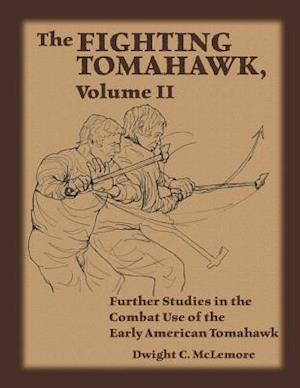 The Fighting Tomahawk, Volume II