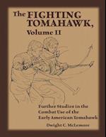 The Fighting Tomahawk, Volume II