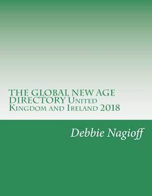 The Global New Age Directory United Kingdom and Ireland 2018