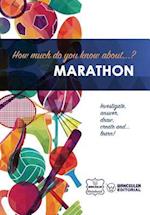 How Much Do You Know About... Marathon