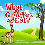 What Do Giraffes Eat?