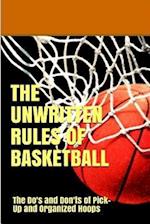 The Unwritten Rules of Basketball