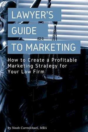 A Lawyer's Guide to Marketing