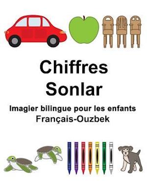 Francais-Ouzbek Chiffres/Sonlar Imagier Bilingue Pour Les Enfants