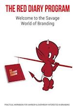 The Red Diary Program - The Savage World of Branding