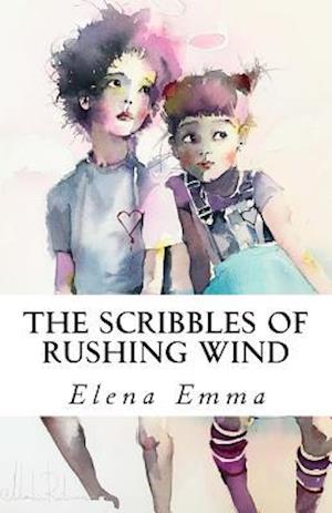 The Scribbles of Rushing Wind