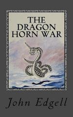 The Dragon Horn War