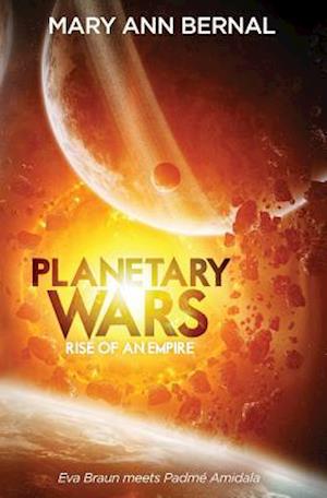 Planetary Wars Rise of an Empire