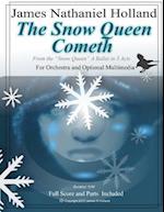 The Snow Queen Cometh
