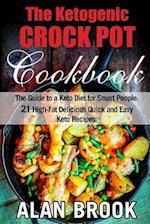 The Ketogenic Crock Pot Cookbook