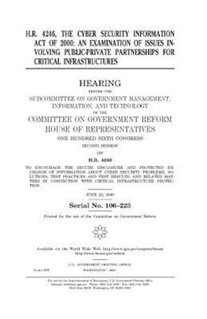 H.R. 4246, the Cyber Security Information Act of 2000