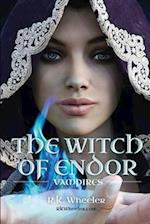 The Witch of Endor: Vampires 