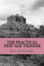 The Practical New Age Thinker