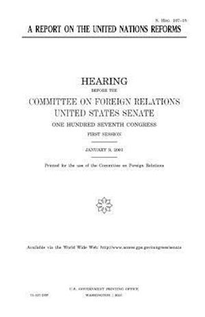 A Report on the United Nations Reforms