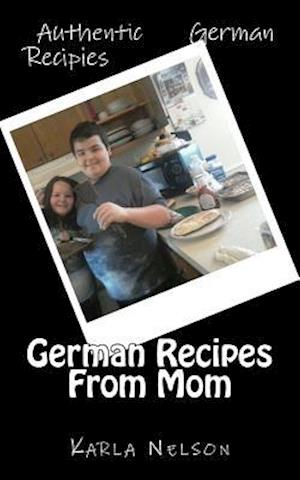 German Recipes From Mom