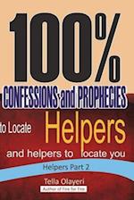 100% Confessions and Prophecies to Locate Helpers and Helpers to Locate You