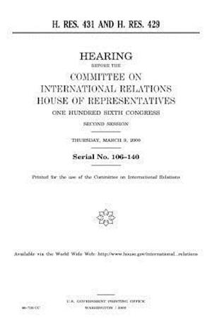 H. Res. 431 and H. Res. 429