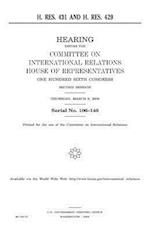 H. Res. 431 and H. Res. 429