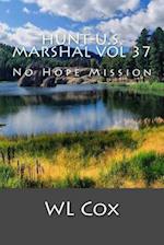 Hunt-U.S. Marshal Vol 37