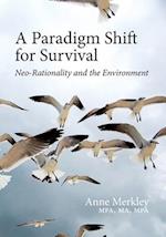A Paradigm Shift for Survival